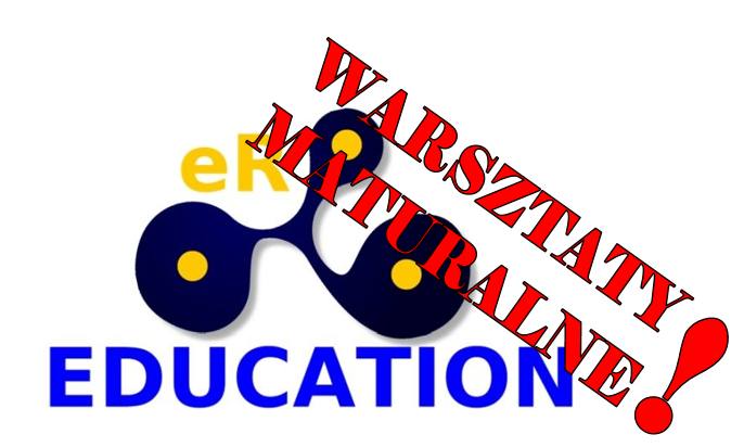 WARSZTATY MATURALNE eR Education